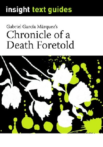 Insight Text Guide: Chronicle Death Foretold